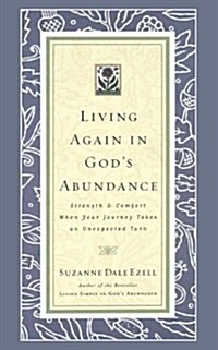 Living Again In Gods Abundance (Paperback)