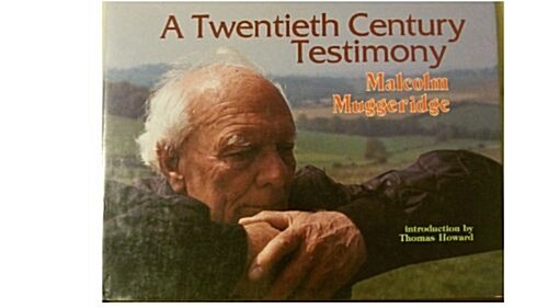 A Twentieth Century Testimony (Hardcover)