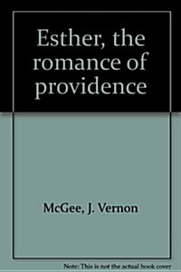 Esther, the Romance of Providence (Paperback)