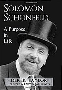 Solomon Schonfeld : A Purpose in Life (Paperback)