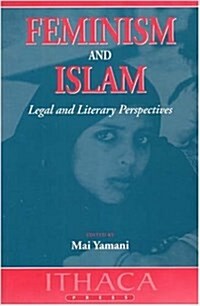 Feminism and Islam : Legal and Literary Perspectives (Hardcover)