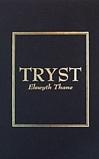 Tryst (Hardcover)