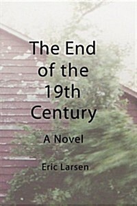 The End of the 19th Century (Paperback)