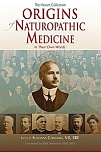 Origins of Naturopathic Medicine (Paperback)