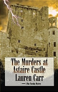 The Murders at Astaire Castle: A Mac Faraday Mystery (Paperback)