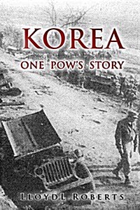 Korea: One POWs Story (Paperback)