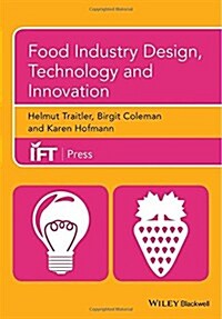 Food Industry Design, Technology and Innovation (Hardcover)