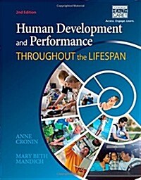 Human Development and Performance Throughout the Lifespan (Hardcover, 2, Revised)