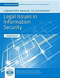 Lab Manual to Accompany Legal Issues in Information Security (Paperback, 2, Revised)