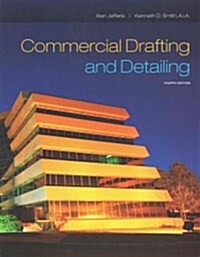 Commercial Drafting and Detailing (Paperback, 4, Revised)