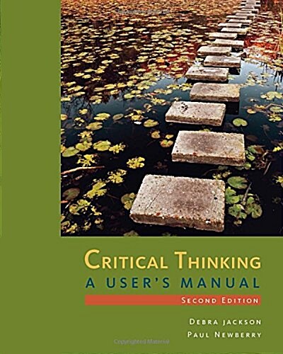 Critical Thinking: A Users Manual (Paperback, 2, Revised)