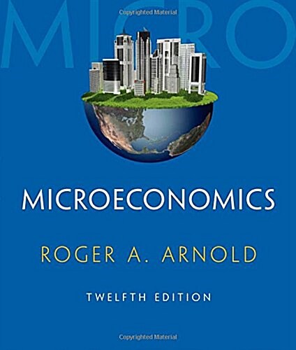 Microeconomics (with Digital Assets, 2 Terms (12 Months) Printed Access Card) (Paperback, 12, Revised)