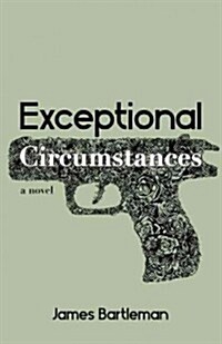 Exceptional Circumstances (Paperback)