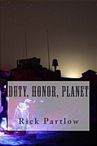 Duty, Honor, Planet (Paperback)