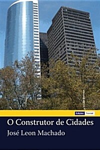 O Construtor de Cidades (Paperback)