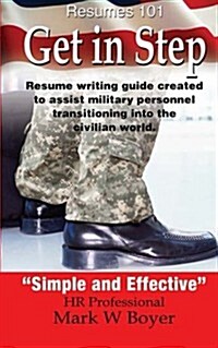 Resumes 101: Get in Step (Paperback)