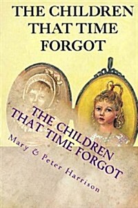 The Children That Time Forgot (Paperback, 5th)