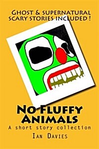 No Fluffy Animals (Paperback)