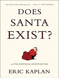 Does Santa Exist?: A Philosophical Investigation (Audio CD, CD)