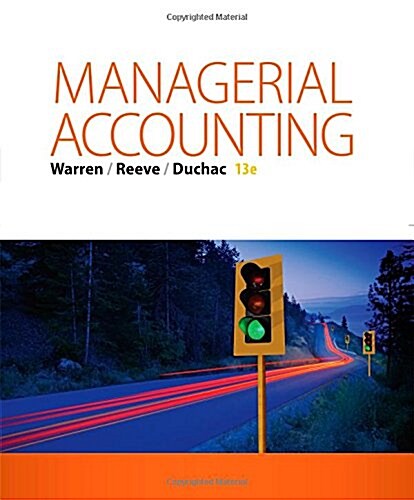 Managerial Accounting (Hardcover, 13, Revised)