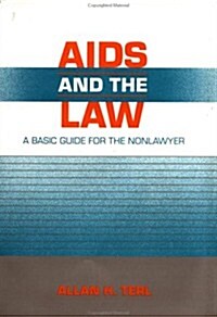 AIDS and the Law: A Basic Guide for the Non Lawyer (Hardcover)
