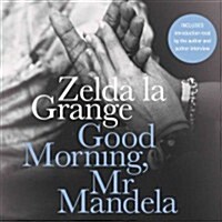 Good Morning, Mr. Mandela (Audio CD)