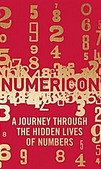 Numericon: The Hidden Lives of Numbers (Hardcover)