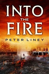 Into the Fire (Hardcover)