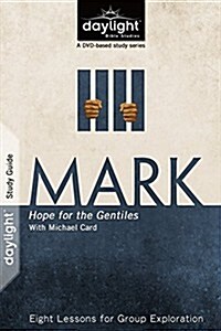 Mark: Hope for the Gentiles (Paperback)