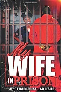 My Wife in Prison (Hardcover)