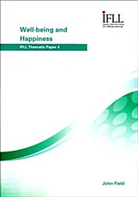 Well-being and Happiness (Paperback)