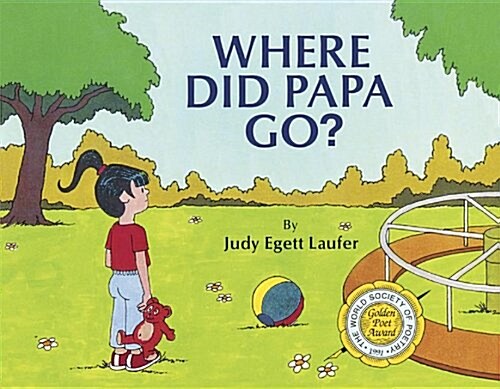 Where Did Papa Go? (Paperback)