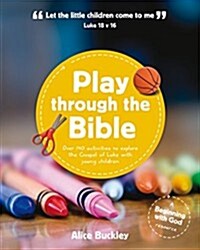 Play Through the Bible (Paperback)