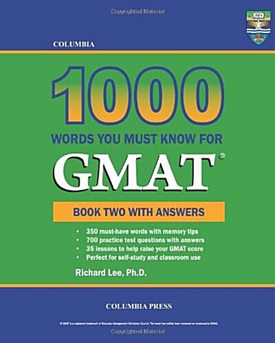 Columbia 1000 Words You Must Know for GMAT: Book Two with Answers (Paperback)