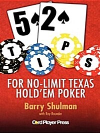 52 Tips for Texas No Limit Hold em Poker (Paperback)