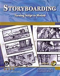 [중고] Storyboarding: Turning Script to Motion [With CDROM] (Paperback)