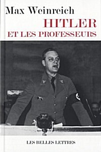 Hitler Et Les Professeurs (Paperback)