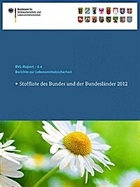 Stoffliste Des Bundes Und Der Bundesl?der: Kategorie pflanzen Und Pflanzenteile (Paperback, 2014)