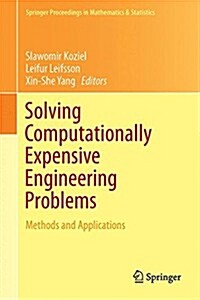 Solving Computationally Expensive Engineering Problems: Methods and Applications (Hardcover, 2014)