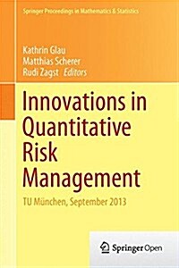Innovations in Quantitative Risk Management: Tu M?chen, September 2013 (Hardcover, 2015)