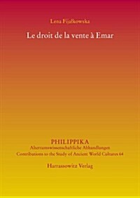 Le Droit De La Vente a Emar (Hardcover)