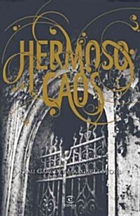 Hermoso Caos = Beautiful Chaos (Paperback)