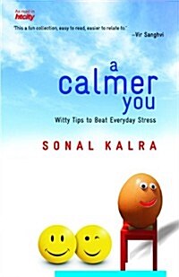 A Calmer You: Witty Tips to Beat Everyday Stress (Paperback)