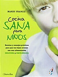 Cocina Sana Para Ninos (Paperback)