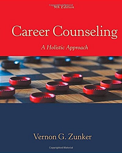 Career Counseling: A Holistic Approach (Hardcover, 9, Revised)