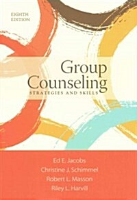 Group Counseling: Strategies and Skills (Paperback, 8, Revised)