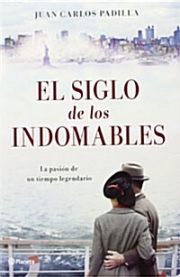 El siglo de los indomables (Hardcover)