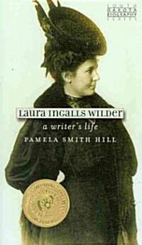 Laura Ingalls Wilder: A Writers Life (Paperback)