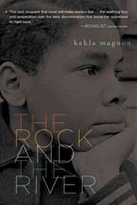 The Rock and the River (Paperback, Reprint)