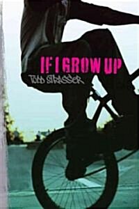If I Grow Up (Paperback, Reprint)